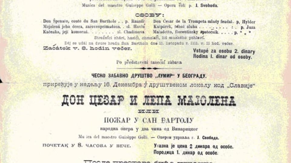 Plakát ke druhé repríze prostonárodní opery Don César a spanilá Majoléna aneb Požár v San Bartholo od Františka Aloise Hory, která byla sehrána v hostinci Slavia 28. 12 (16. 12.) 1890; Krajanský archiv, sign. Ar K 1-84-IX/1-20 Plakát ke druhé repríze prostonárodní opery Don César a spanilá Majoléna aneb Požár v San Bartholo od Františka Aloise Hory, která byla sehrána v hostinci Slavia 28. 12 (16. 12.) 1890; Krajanský archiv, sign. Ar K 1-84-IX/1-20